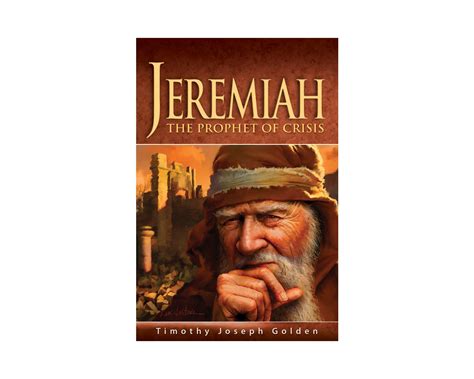 Jeremiah Bible Book Shelf 4q2015 By Timothy Joseph Golden