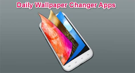 10 Free Daily Wallpaper Changer Apps For Android