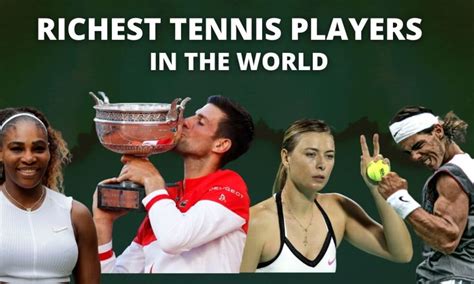 Top 10 Richest Tennis Players In The World 2022