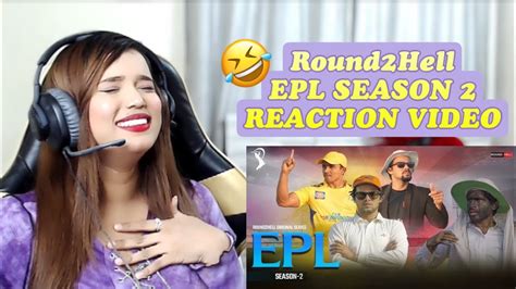 Round2hell Epl Season 2 R2h Reaction By Ash Reacts Youtube