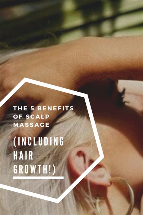 The 5 Benefits Of Scalp Massage Including Hair Growth Scalp Massage Healthy Scalp Massage
