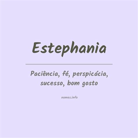 Significado Do Nome Estephania