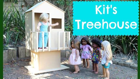 American Girl Doll Kits Treehouse Playset Review Youtube