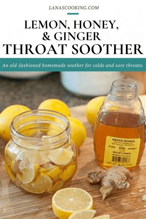 Lemon Honey And Ginger Throat Soother Recipe Lanas Cooking