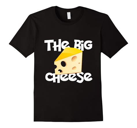 The Big Cheese T Shirt Art Artvinatee