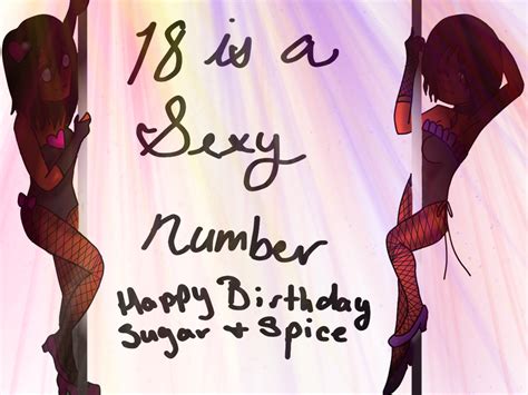18 Is A Sexy Number By Sailorcancer1 On Deviantart