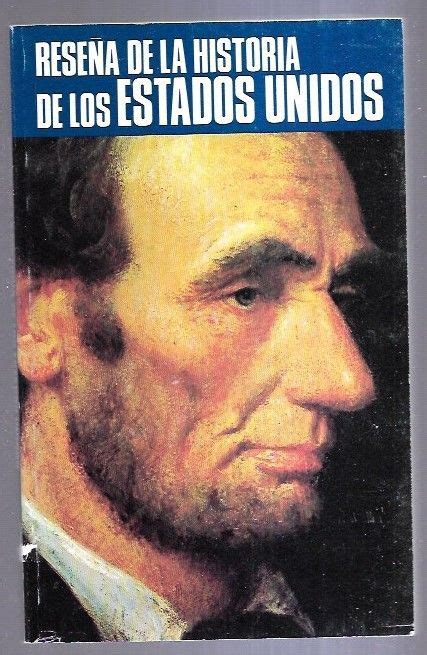 RESEÑA DE LA HISTORIA DE LOS ESTADOS UNIDOS de VARIOS ROCE EN EL LOMO