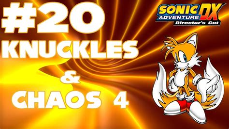 Sonic Adventure Dx Xbox 360 Part 20 Tails Story Knuckles