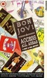 BON JOVI Access All Areas: A Rock & Roll Odyssey reviews