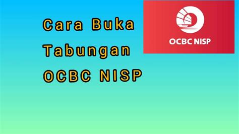 Cara Buka Rekening OCBC NISP Syarat Dan Jenis Jenis Tabungan OCBC NISP Administrasi Publik