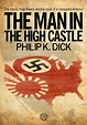Review | The Man in the High Castle by Philip K. Dick - Attack of the ...