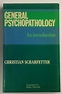 General Psychopathology: An Introduction by Christian Scharfetter ...