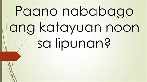 Ang Kalagayang Panlipunan Ng Mga Unang Pilipino