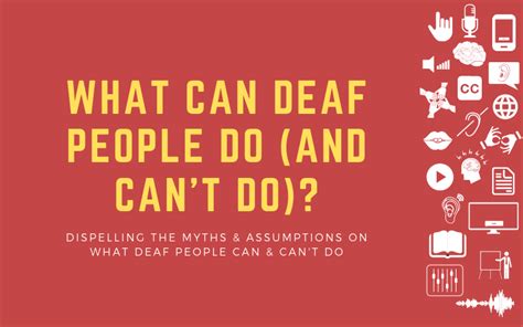 What Can Deaf People Do And Cant Do Hear Me Out Cc