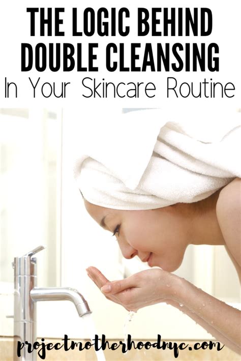 What Is Double Cleansing Project Motherhood