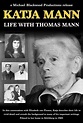 Katia Mann: A Life with Thomas Mann Documentary & Interview