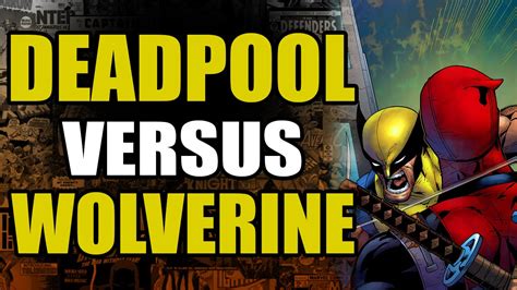 Deadpool Vs Wolverine Youtube