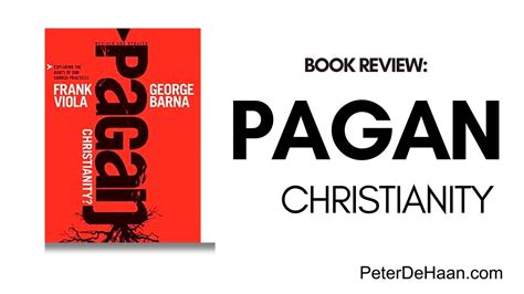 Book Review Pagan Christianity