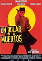 Un dólar por los muertos - Película 1998 - SensaCine.com