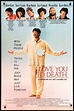I Love You To Death (1990) Original One-Sheet Movie Poster - Original ...