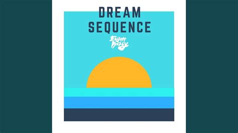 Dream Sequence Youtube