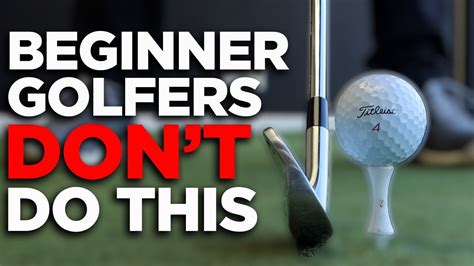 The Biggest Mistake Beginner Golfers Make Youtube