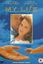 My Life - Película 1993 - Cine.com
