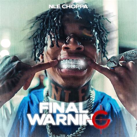 Nle Choppa Final Warning Album Cover Poster Lost Posters