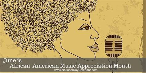 African American Music Appreciation Month June National Day Calendar