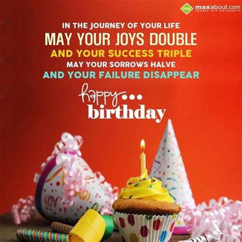 In The Journey Of Your Life May Your Joys Double A Birthday Birthday