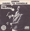 Otis Redding - Amen / Hard To Handle (1968, Vinyl) | Discogs