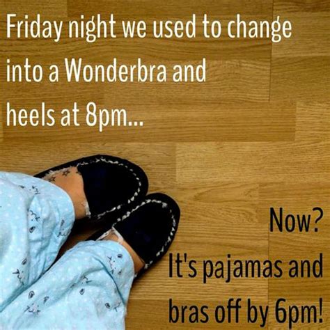 Pajamas Friday Night Quotes Friday Quotes Funny Funny Pajamas
