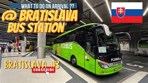 Bratislava Bus Station What To Do On Arrival Europe On Flix Bus