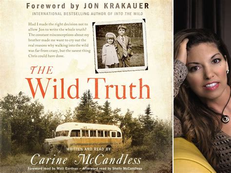 The Afterword Reading Society The Wild Truth By Carine Mccandless National Post