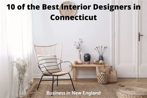 10 Of The Best Interior Designers In Connecticut Bizticles