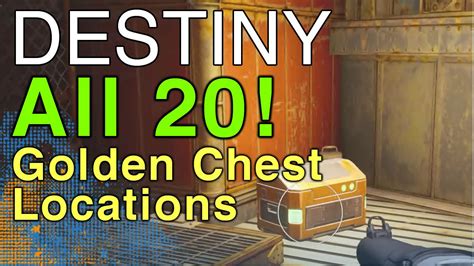 All 20 Golden Chest Locations In Destiny Wikigameguides Youtube