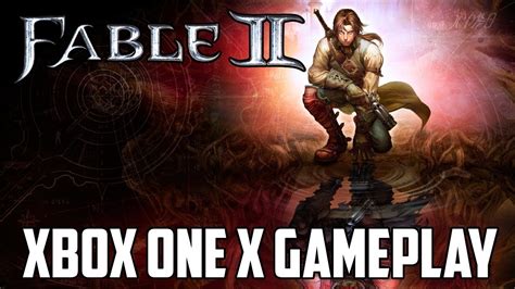 Fable Ii Xbox One X Gameplay Upscaled 2160p Youtube
