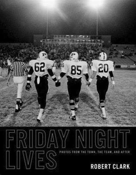 Thirty Years After “friday Night Lights” Robert Clark Takes Us Back To