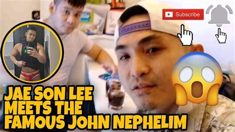 Jae Son Lee Meets The Famous John Nephelim ️ Youtube