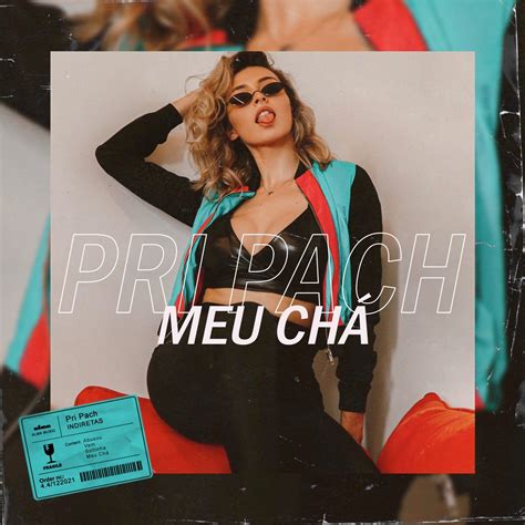Pri Pach Lança O Funk Pop Meu Chá Single Do Novo Ep Indiretas