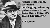 Famous Quotes by Al Capone - Crime in the 20's