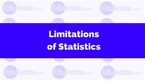 Limitations Of Statistics Disadvantages Assumptions