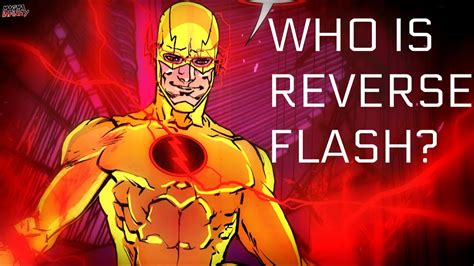 Who Is Reverse Flash Origin In Dc Rebirth And History The Flash 25