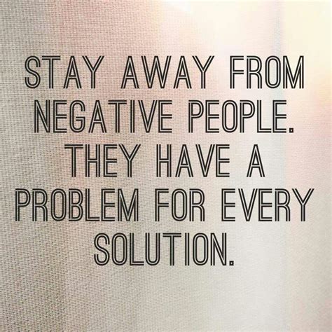 Negativity Is Contagious Stay Far Away Negative People Quotes