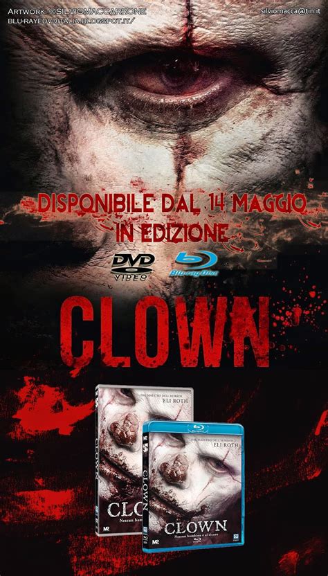 Blu Ray And Dvd Italia Clown Prodotto Dal Maestro Dellhorror Eli Roth