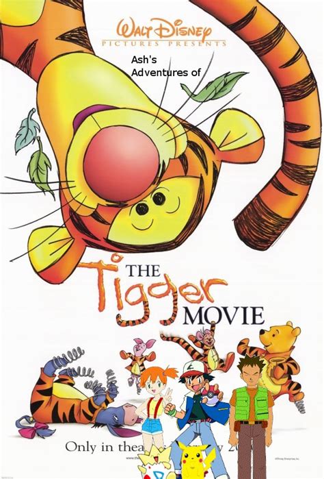 Ash's Adventures of The Tigger Movie | Pooh's Adventures Wiki | FANDOM powered by Wikia