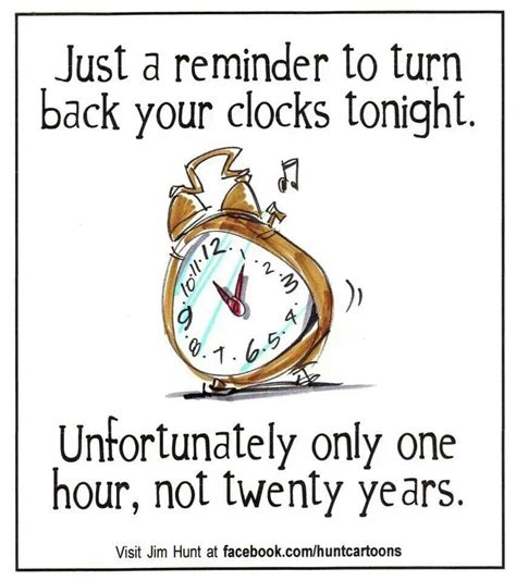 Time Change Daylight Savings Fall Back Daylight Savings Time Humor