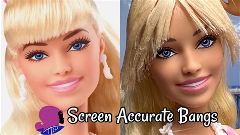 Barbie The Movie Margot Robbie Doll Bangs Makeover Reroot Cut And Style