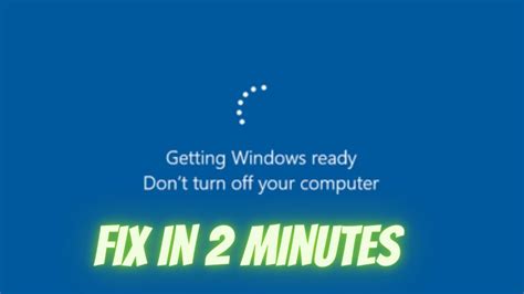 Fix Laptop Stuck On Getting Windows Ready Dont Turn Off Your Computer