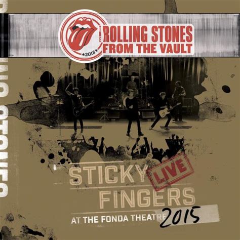 From The Vault Sticky Fingers Live At The Fonda Theater By The